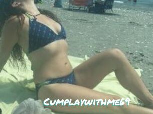 Cumplaywithme69
