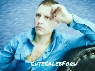 CuteCalebForU