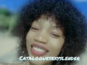 Cataloguesexyslender