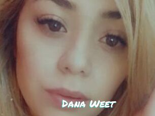 Dana_Weet