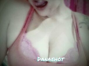 Danaehot