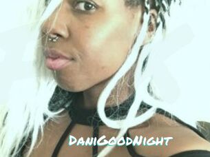 DaniGoodNight