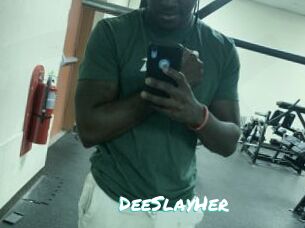 DeeSlayHer