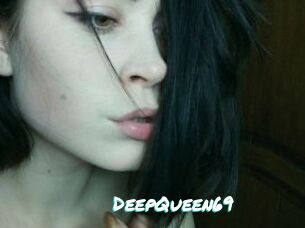 DeepQueen69