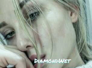 DiamondWet