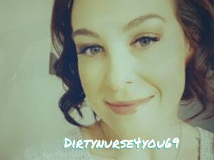 Dirtynurse4you69