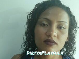 DirtyxPlayfulx