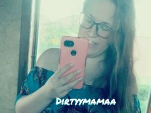 Dirtyymamaa