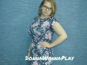 DonnaWannaPlay