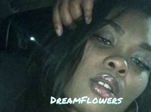DreamFlowers