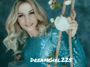 DreamGirl225