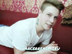 Dancerreadyforu