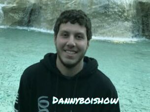 Dannyboishow