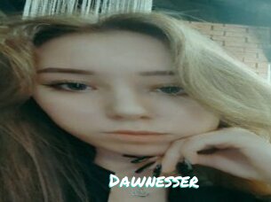 Dawnesser