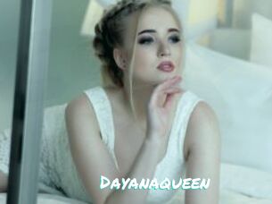 Dayanaqueen