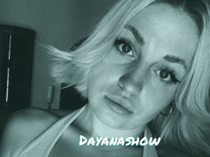 Dayanashow