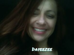 Dayeezee