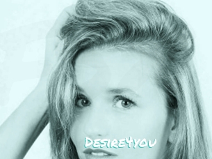 Desire4you