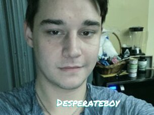 Desperateboy
