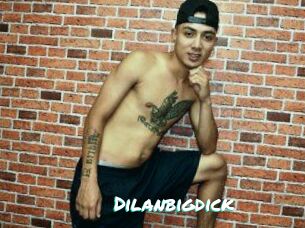 Dilanbigdick