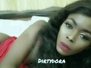 Dirtydora