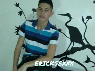 ERICKSEXXX
