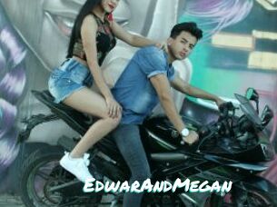 EdwarAndMegan