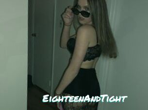 EighteenAndTight