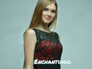 Enchantingg