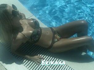 Erikaaa