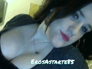 ErosAstarte85