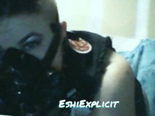 Eshi_Explicit