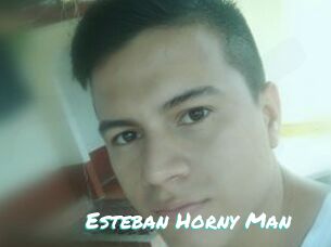Esteban_Horny_Man