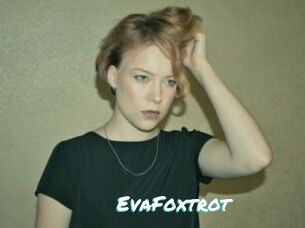 EvaFoxtrot