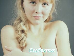 EvaSexyxxx