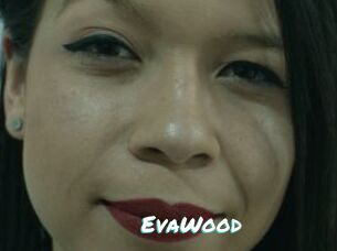 EvaWood