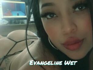 Evangeline_Wet