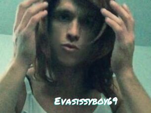 Evasissyboy69