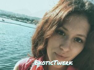 ExoticTwerk