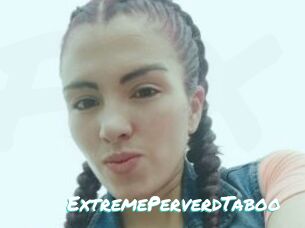 ExtremePerverdTaboo
