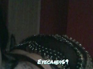 Eyecandy69