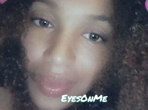 EyesOnMe