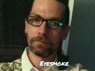 Eyesmoke