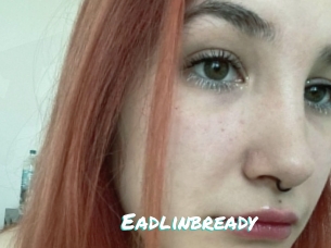 Eadlinbready