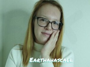 Earthahascall
