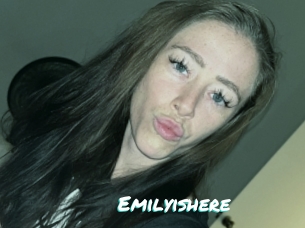 Emilyishere