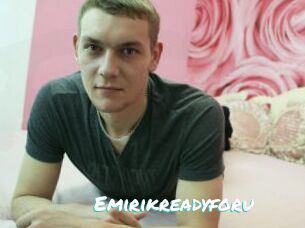 Emirikreadyforu