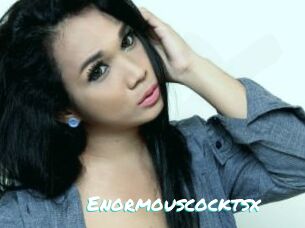 Enormouscocktsx