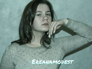 Ereanamodest