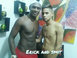 Erick_and_smit